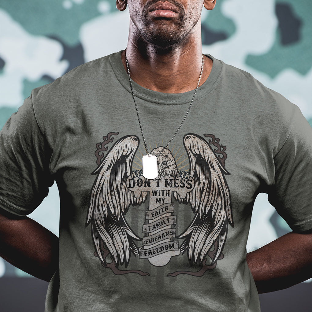 American Eagle T Shirt Don't Mess With My Faith Family Firearms Freedom Bald Eagle TS02 Printyourwear