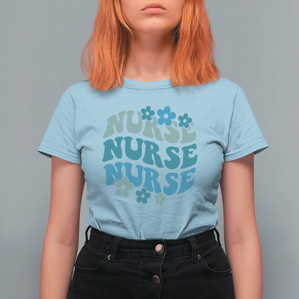 Groovy Nursing School RN Nurse Life Appreciation T Shirt For Women TS02 ...