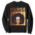 Black Nurse Sweatshirt Nurse Black Woman Magic Afro Melanin Queen Black History TS02 Black Printyourwear