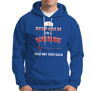 Keep Calm I'm A Nurse Not That Calm Heartbeat Funny Nurse Hoodie TS02 Printyourwear