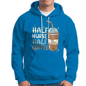 Half Coffee Half Nurse RN LPN Medical Staffs Funny Nurse Hoodie TS02 Printyourwear