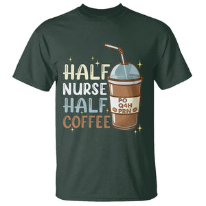 Half Coffee Half Nurse RN LPN Medical Staffs Funny Nurse T Shirt TS02 Printyourwear