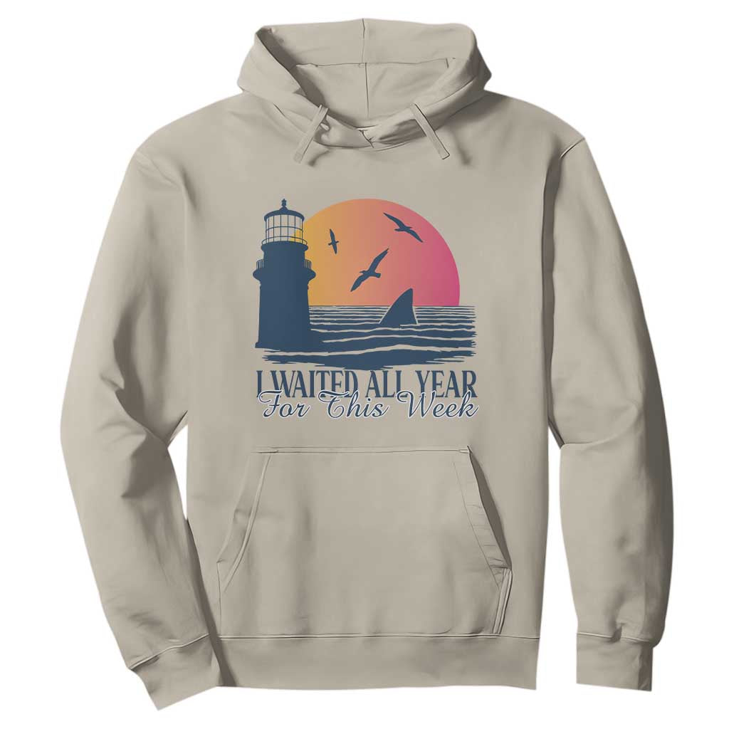 Funny Shark Lover Week Hoodie I Waited All Year For This Week TS02 Sand Print Your Wear