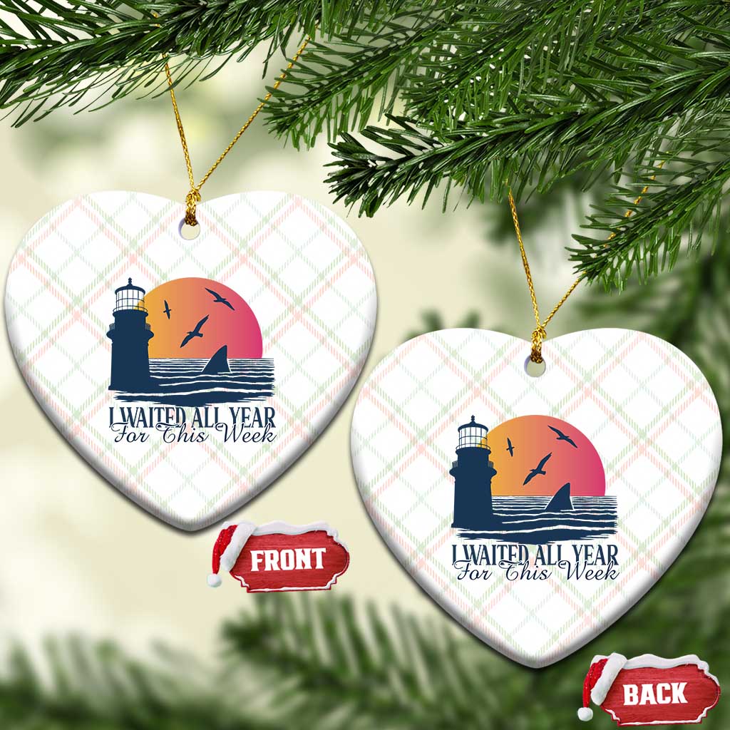 Funny Shark Lover Week Ceramic Ornament I Waited All Year For This Week TS02 Print Your Wear