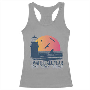 Funny Shark Lover Week Racerback Tank Top I Waited All Year For This Week TS02 Sport Gray Print Your Wear