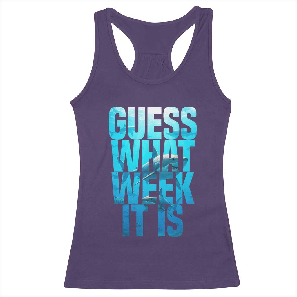 Funny Shark Lover Week Racerback Tank Top Guess What Week It Is Blue Ocean TS02 Purple Print Your Wear