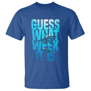 Funny Shark Lover Week T Shirt Guess What Week It Is Blue Ocean TS02 Royal Blue Print Your Wear