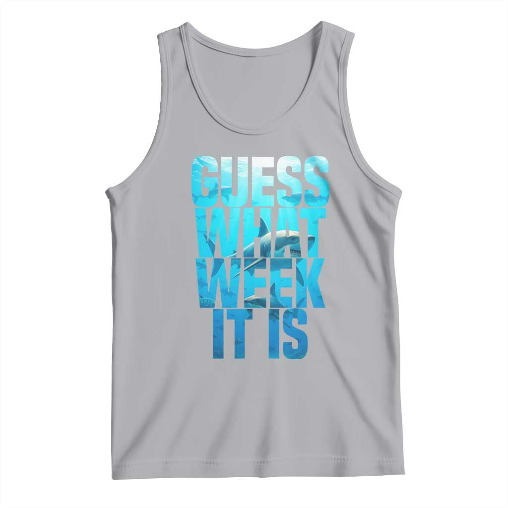 Funny Shark Lover Week Tank Top Guess What Week It Is Blue Ocean TS02 Athletic Heather Print Your Wear