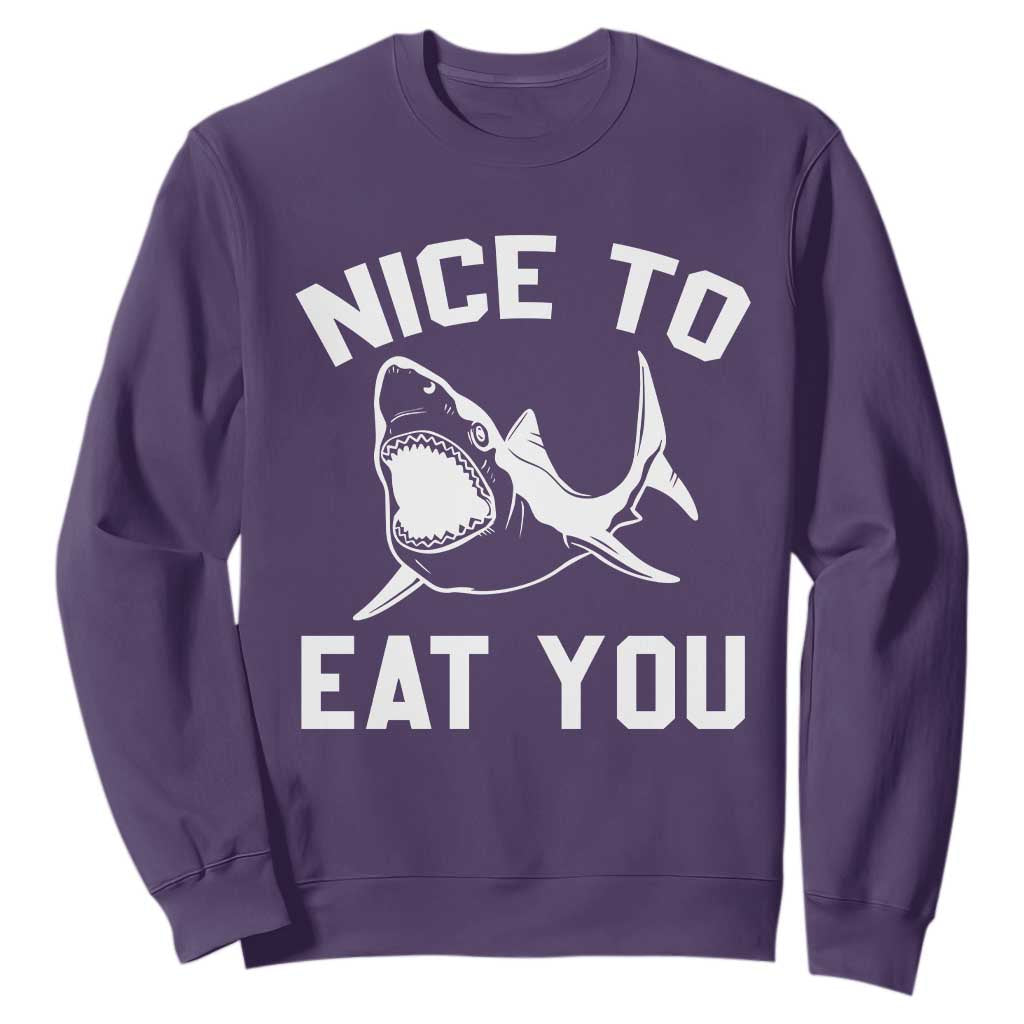 Funny Shark Lover Sweatshirt Nice To Eat You TS02 Purple Print Your Wear