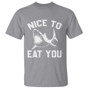Funny Shark Lover T Shirt Nice To Eat You TS02 Sport Gray Print Your Wear