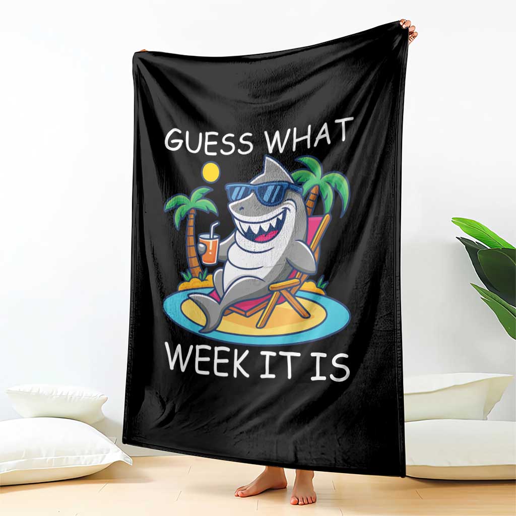 Funny Shark Lover Week Throw Blanket Week Guess What Week It Is Summer Beach TS02 Print Your Wear