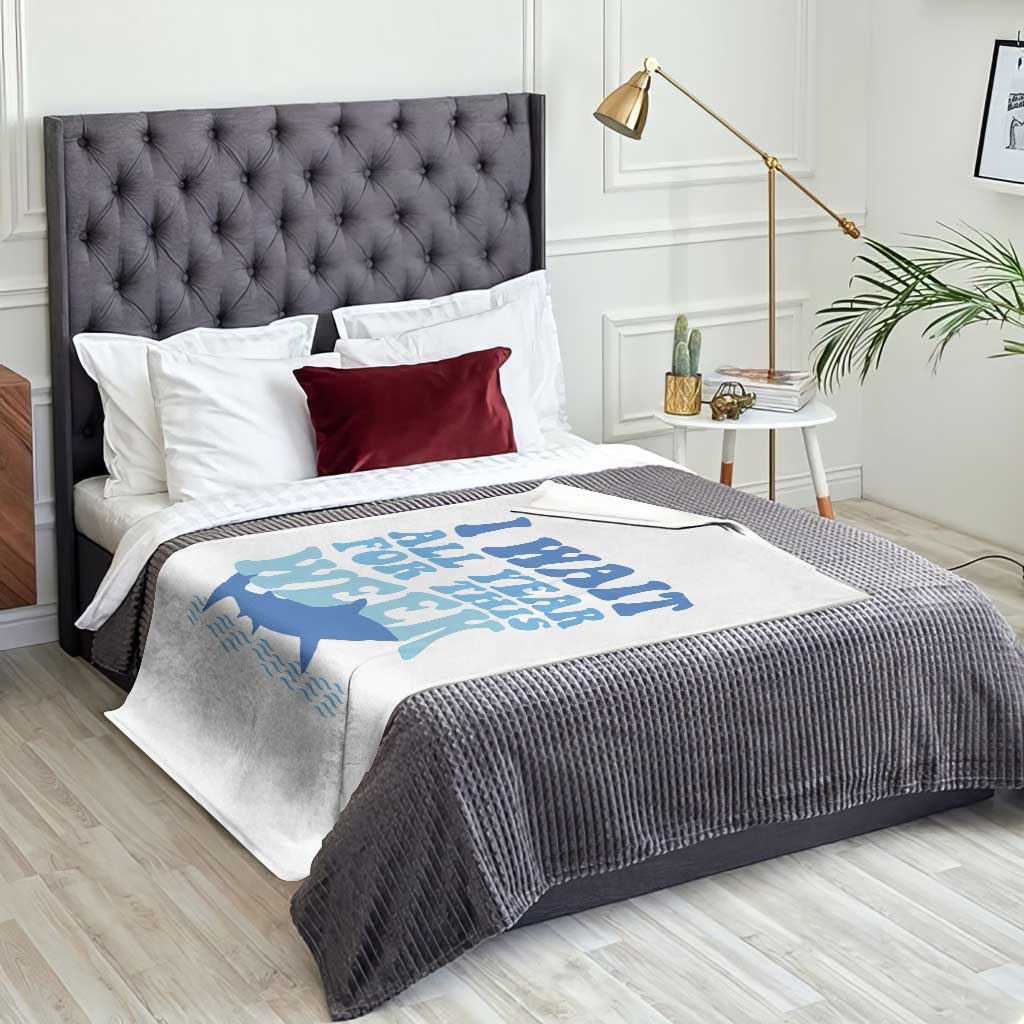 Funny Shark Lover Week Throw Blanket I Wait All Year For This Week Ocean TS02 Print Your Wear