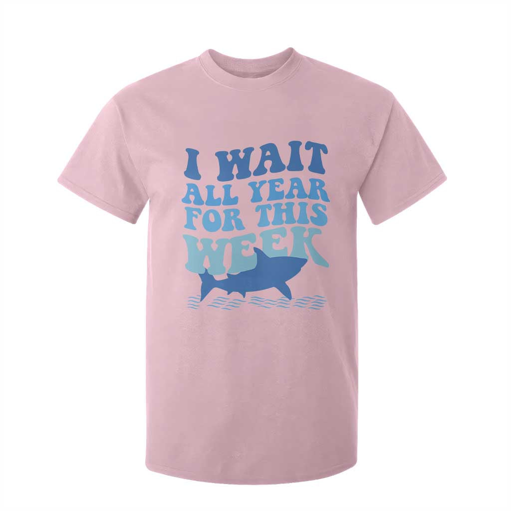 Funny Shark Lover Week T Shirt For Kid I Wait All Year For This Week Ocean TS02 Light Pink Print Your Wear