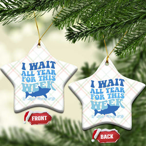 Funny Shark Lover Week Ceramic Ornament I Wait All Year For This Week Ocean TS02 Print Your Wear