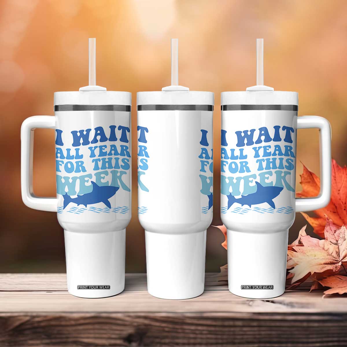 Funny Shark Lover Week Tumbler With Handle I Wait All Year For This Week Ocean TS02 Print Your Wear