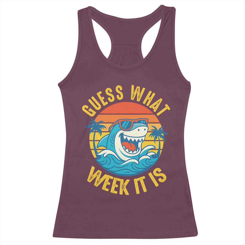 Funny Shark Lover Week Racerback Tank Top Guess What Week It Is Ocean Wildlife Retro Sunset TS02 Maroon Print Your Wear