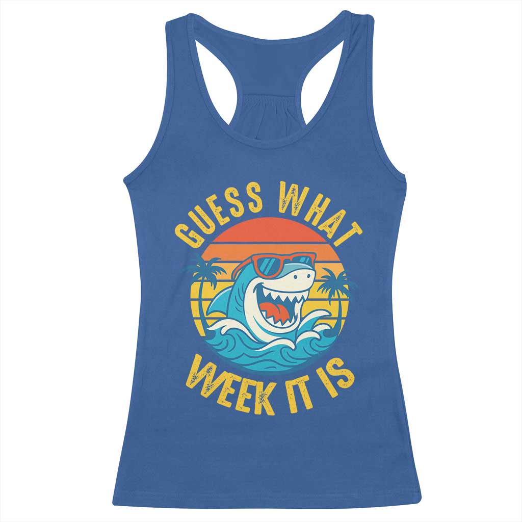 Funny Shark Lover Week Racerback Tank Top Guess What Week It Is Ocean Wildlife Retro Sunset TS02 Royal Blue Print Your Wear