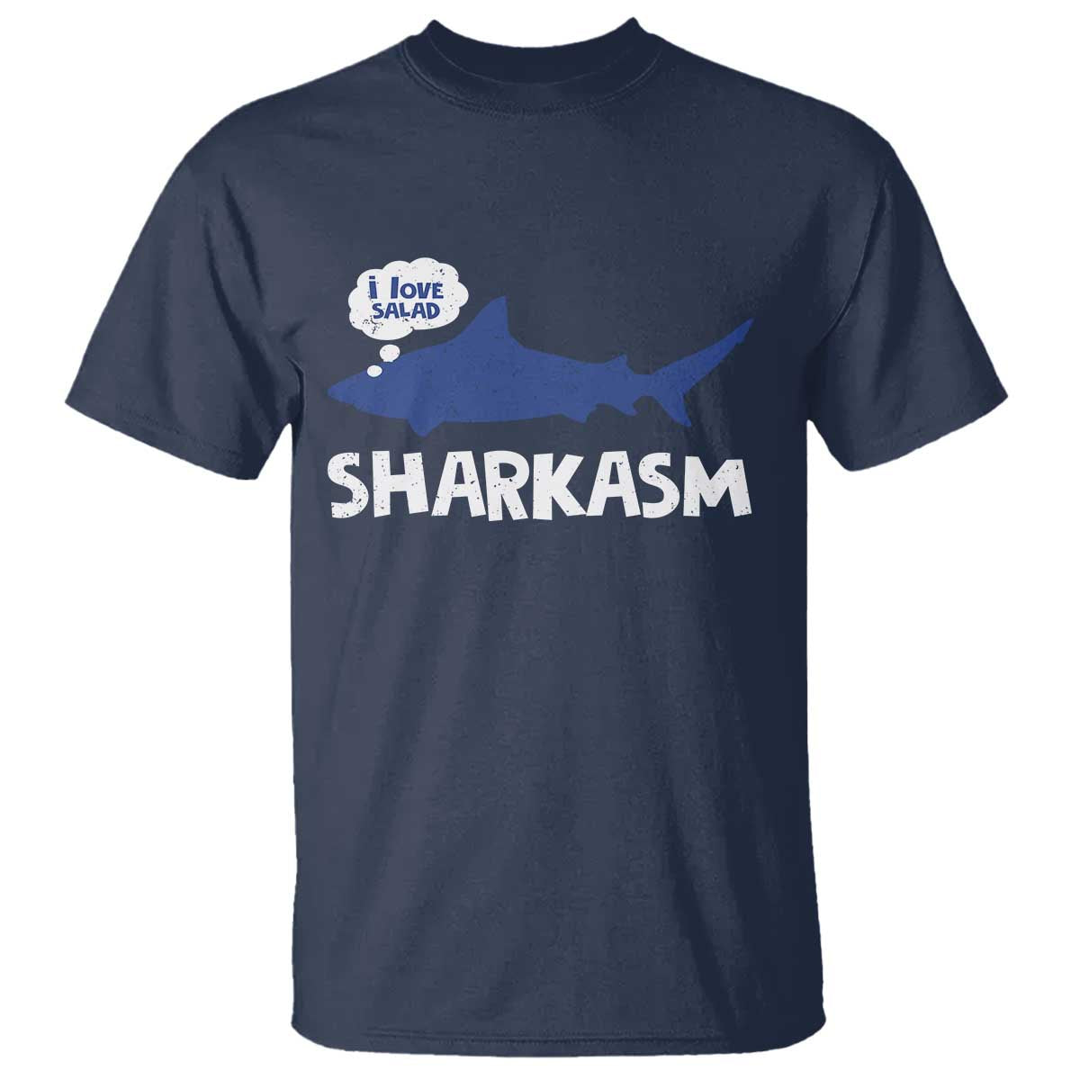 Funny Shark Sarcasm T Shirt Shark Sharkasm Marine Biology Vintage TS02 Navy Print Your Wear