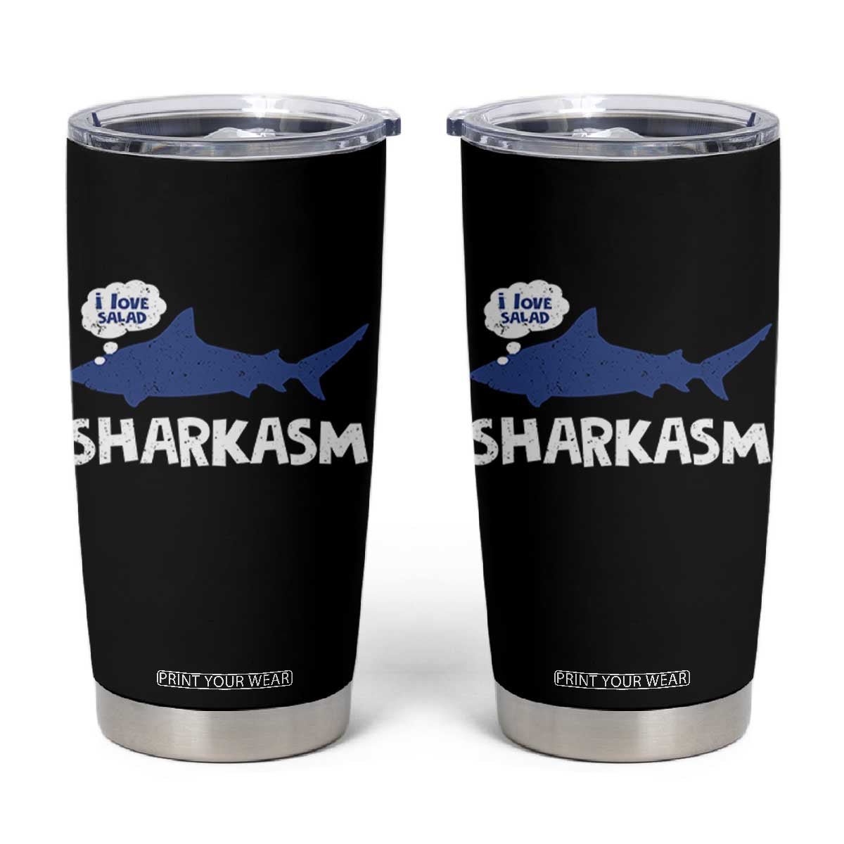Funny Shark Sarcasm Tumbler Cup Shark Sharkasm Marine Biology Vintage TS02 Black Print Your Wear