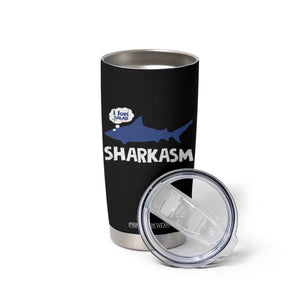 Funny Shark Sarcasm Tumbler Cup Shark Sharkasm Marine Biology Vintage TS02 Print Your Wear