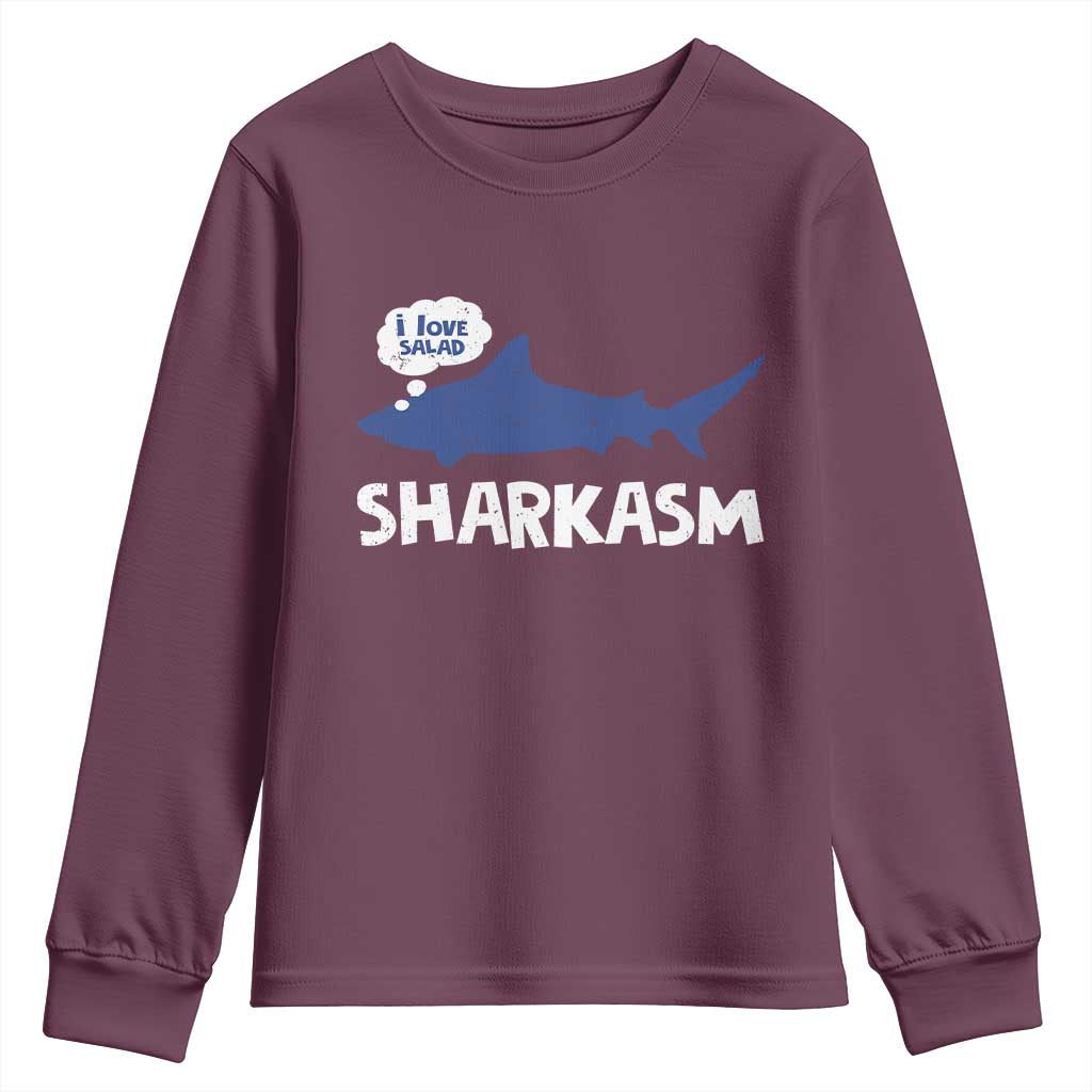 Funny Shark Sarcasm Youth Sweatshirt Shark Sharkasm Marine Biology Vintage TS02 Maroon Print Your Wear