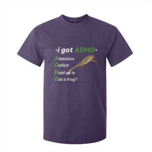I Got ADHD Attention Deficit Hold Up Is Dat A Frog T Shirt For Kid Neurodiversity Humor Weirdcore TS02 Purple Print Your Wear