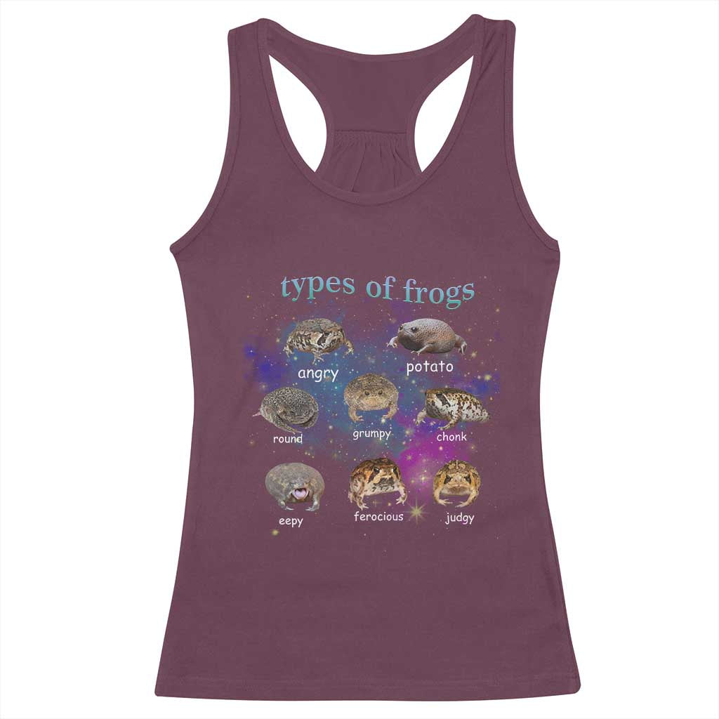 Types Of Frogs Funny Rain Frog Meme Chart Racerback Tank Top Angry Grumpy Eepy Chonk Potato Round Judgy Ferocious TS02 Maroon Print Your Wear