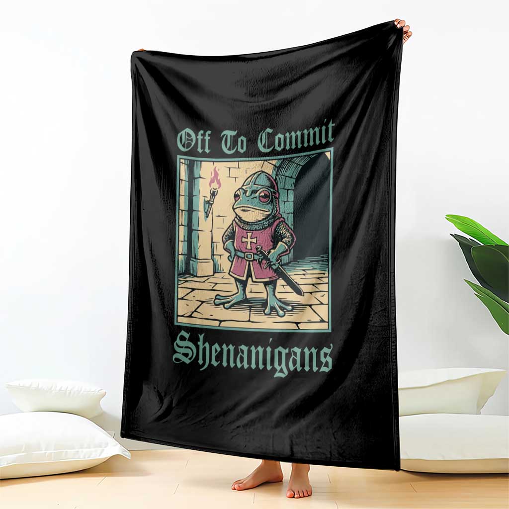 Funny Medieval Frog Knight Fantasy RPG Meme Throw Blanket Off To Commit Shenanigans TS02 Print Your Wear