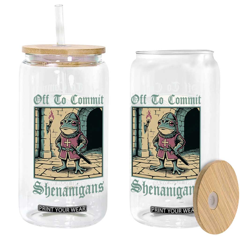 Funny Medieval Frog Knight Fantasy RPG Meme Glass Can Off To Commit Shenanigans TS02 Print Your Wear