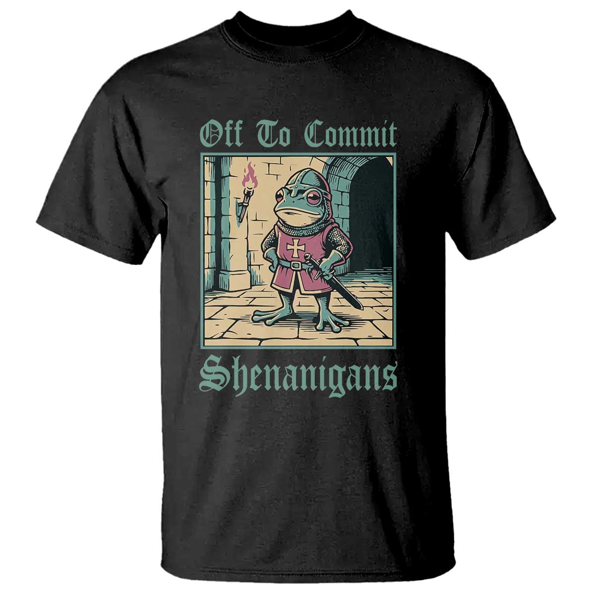 Funny Medieval Frog Knight Fantasy RPG Meme T Shirt Off To Commit Shenanigans TS02 Black Print Your Wear