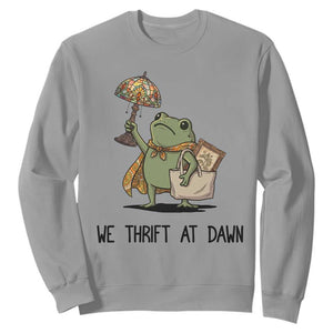 Funny Thrifting Frog Vintage Antique Hunter Sweatshirt We Thrift At Dawn Humor TS02 Sport Gray Print Your Wear