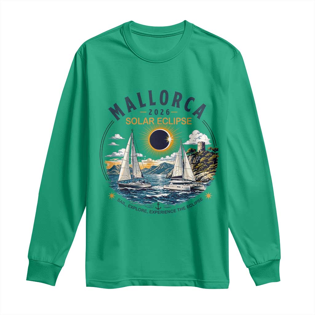 Mallorca Spain 2026 Total Solar Eclipse Long Sleeve Shirt Sailing Cruise Totality Sail Explore Experience Travel Souvenir TS02 Irish Green Print Your Wear