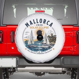 Mallorca Spain 2026 Total Solar Eclipse Spare Tire Cover Sailing Cruise Totality Sail Explore Experience Travel Souvenir TS02 White Print Your Wear