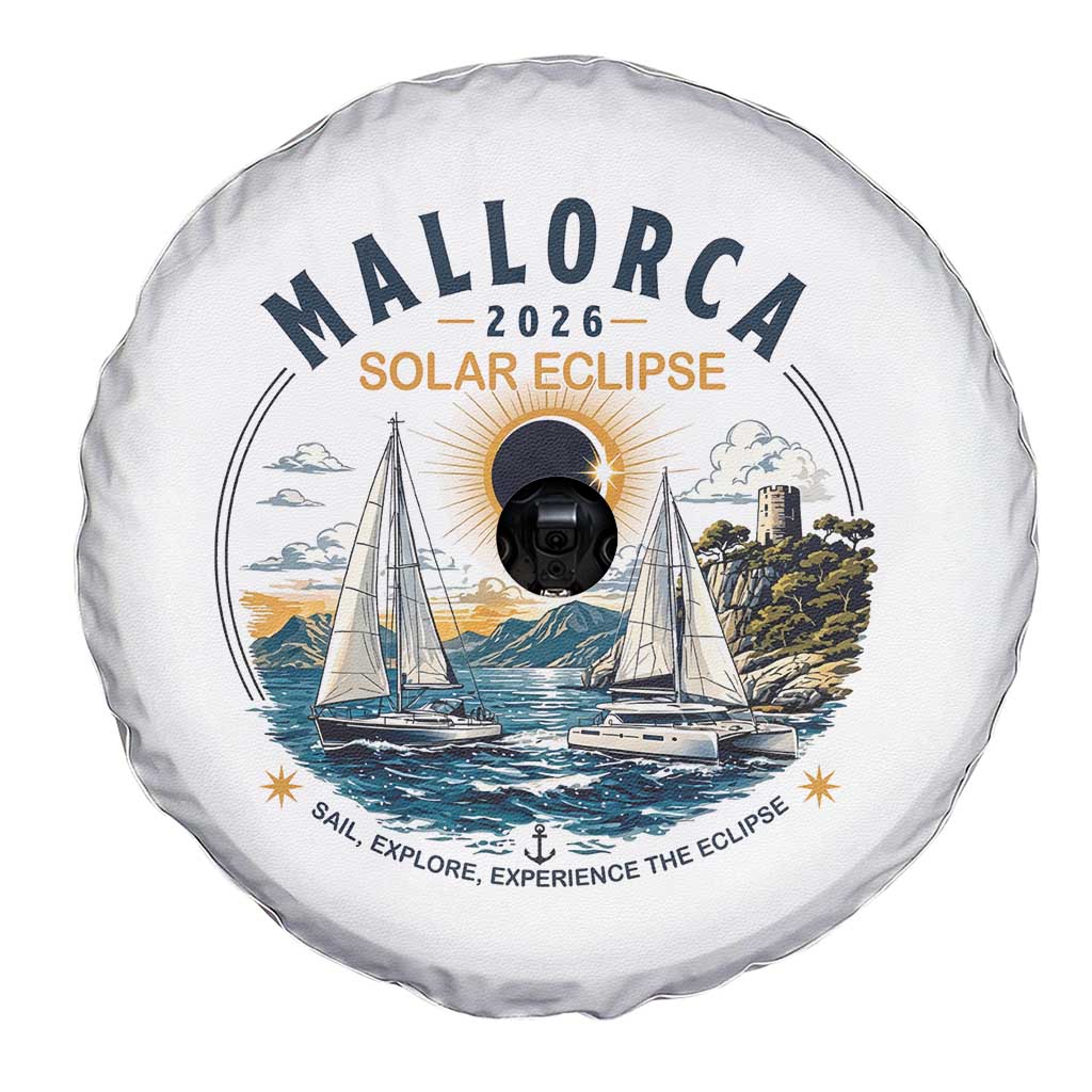 Mallorca Spain 2026 Total Solar Eclipse Spare Tire Cover Sailing Cruise Totality Sail Explore Experience Travel Souvenir TS02 Print Your Wear
