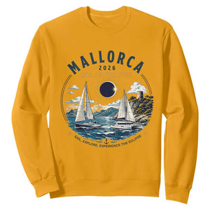 Mallorca Spain 2026 Total Solar Eclipse Sweatshirt Sailing Cruise Totality Sail Explore Experience Travel Souvenir TS02 Gold Print Your Wear