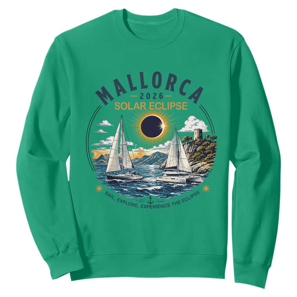 Mallorca Spain 2026 Total Solar Eclipse Sweatshirt Sailing Cruise Totality Sail Explore Experience Travel Souvenir TS02 Irish Green Print Your Wear