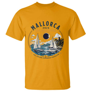 Mallorca Spain 2026 Total Solar Eclipse T Shirt Sailing Cruise Totality Sail Explore Experience Travel Souvenir TS02 Gold Print Your Wear
