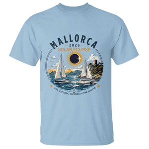 Mallorca Spain 2026 Total Solar Eclipse T Shirt Sailing Cruise Totality Sail Explore Experience Travel Souvenir TS02 Light Blue Print Your Wear