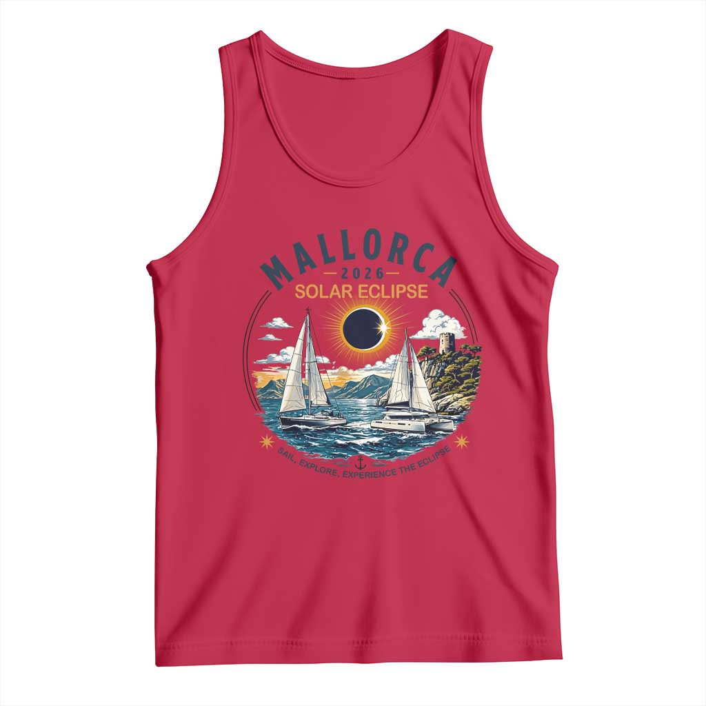 Mallorca Spain 2026 Total Solar Eclipse Tank Top Sailing Cruise Totality Sail Explore Experience Travel Souvenir TS02 Red Print Your Wear
