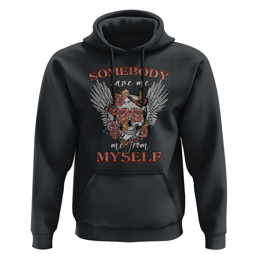 Western Skull Hoodie Somebody Save Me From Myself Country Music Western Retro TS02 Black Printyourwear