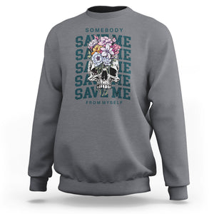 Retro Western Skull Sweatshirt Somebody Save Me From Myself Country Music TS02 Charcoal Printyourwear
