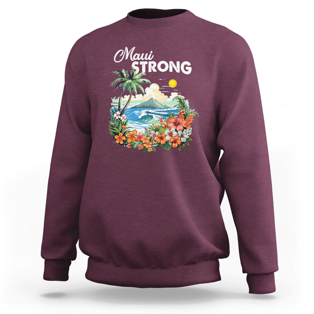 Maui Strong Hawaii Strong Pray For Maui Island Sweatshirt TS02 Maroon Printyourwear