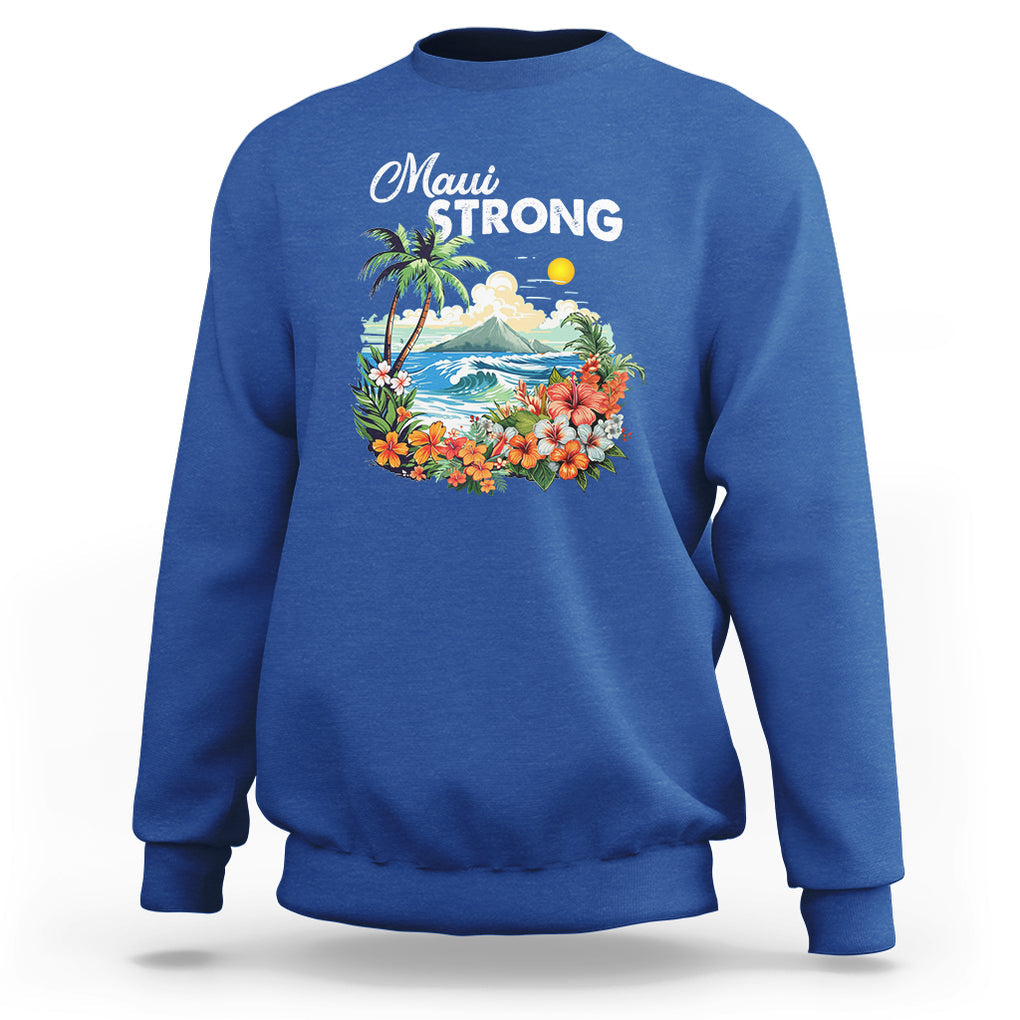 Maui Strong Hawaii Strong Pray For Maui Island Sweatshirt TS02 Royal Blue Printyourwear