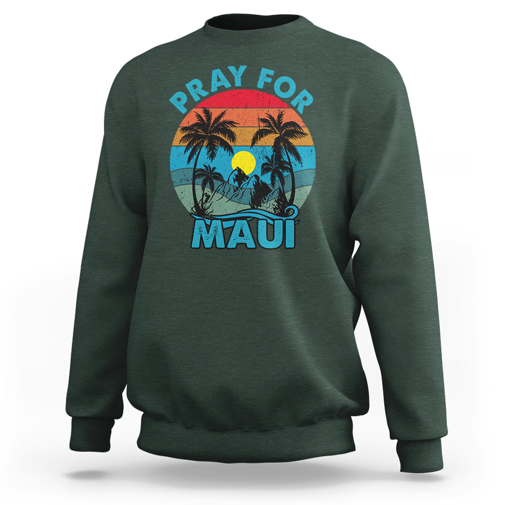 Pray For Maui Maui Strong Hawaii Strong Retro Sweatshirt TS02 Dark Forest Green Printyourwear