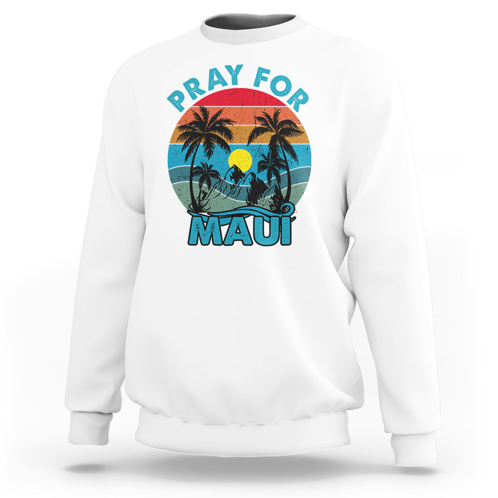 Pray For Maui Maui Strong Hawaii Strong Retro Sweatshirt TS02 White Printyourwear