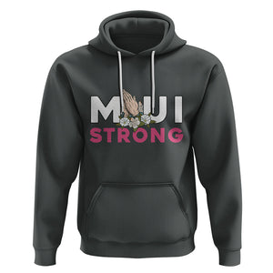 Maui Strong Hoodie Pray For Maui Hawaii Strong TS02 Dark Heather Printyourwear