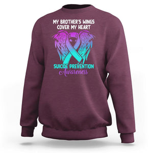 Suicide Prevention Awareness Sweatshirt Suicide Awareness Support My Brother's Wings Cover My Heart TS02 Maroon Printyourwear