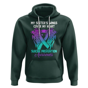 Suicide Prevention Awareness Hoodie Suicide Awareness Support My Sister's Wings Cover My Heart TS02 Dark Forest Green Printyourwear