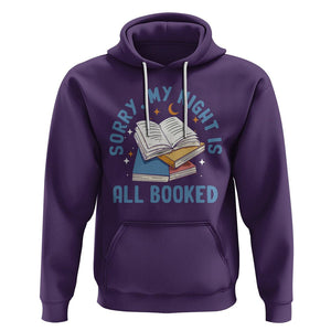 Reading Hoodie Sorry My Night Is All Booked Reader Book Lover TS02 Purple Printyourwear