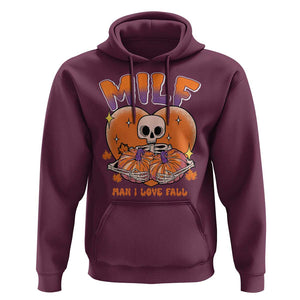 Fall Vibes Hoodie MILF Man I Love Fall Funny Spooky Skeleton Pumpkin Halloween TS02 Maroon Print Your Wear